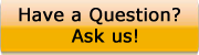 Ask your question
